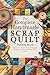 The Complete Handmade Scrap Quilt Pattern Book by Conrad Dunn