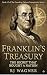 Franklin's Treasury: The Se...