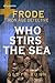 Who Stirs the Sea: Classic ...