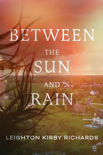 Between the Sun and Rain (Paperback)