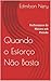 Quando o Esforço Não Basta ...