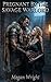 Pregnant By The Savage Warl...