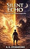 Silent Echo: A Progression Fantasy of Power, Light, and Shadow (Resonance Paths Book 1)