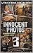 Innocent Photos: book 3: A ...
