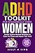ADHD Toolkit for Wonderfully Wired Women by Sally M. Ring