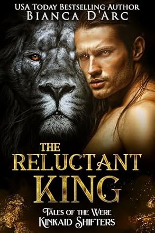 The Reluctant King (Kinkaid Shifters #7)