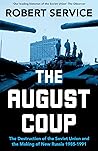 The August Coup: ...