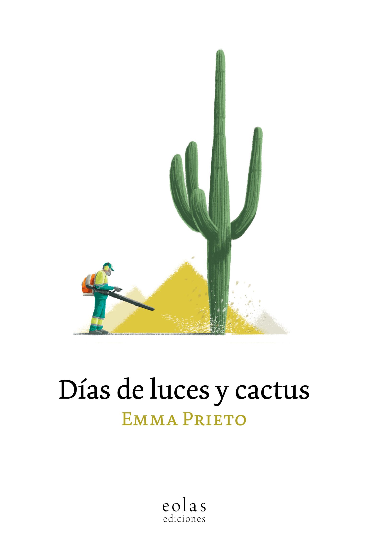 Días de luces y cactus (Paperback)