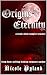 Origins of Eternity by Nicole Pyland