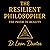 The Resilient Philosopher: ...