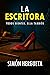 La escritora: Un thriller p...