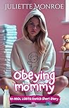 Obeying Mommy: An...