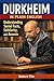 Durkheim in Plain English: ...