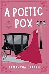 A Poetic Pox: A L...