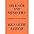 Silence and Ministry: Three...