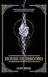 House of Discord:...