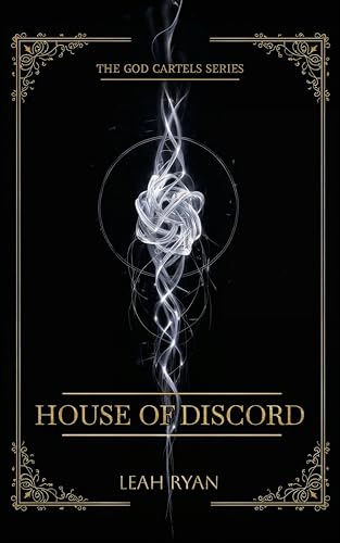 House of Discord: A Mad God's Obsession (The Ruined Gods Series Book 1)