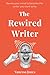 The Rewired Writer by Vanessa Jones