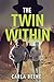 The Twin Within by Carla Beene