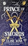 Prince of Swords by Elise Kova Prince of Swords by Elise Kova