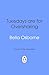 Tuesdays Are for Oversharing by Bella Osborne Tuesdays Are for Oversharing by Bella Osborne