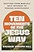 Ten Movements of the Jesus Way: Shifting from Worldly Self-Interest to Radical Discipleship