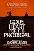 God's Heart for the Prodigal by Zach Williams