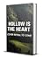 Hollow is the Heart