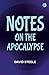 Notes on the Apocalypse
