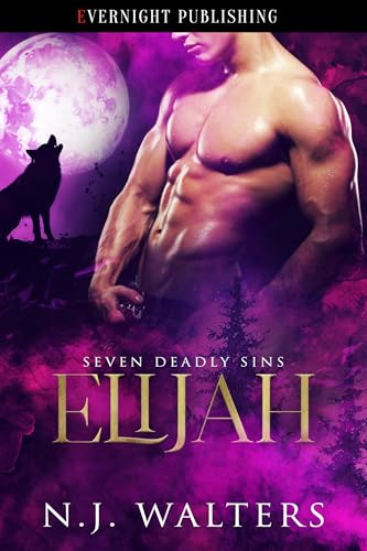 Elijah (Seven Deadly Sins Book 1)