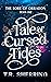 A Tale of Cursed Tides