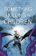 Something is Killing the Children, Vol. 10