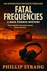 Fatal Frequencies...