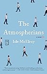 Book cover for The Atmospherians: A Novel