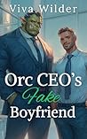 Orc CEO’s Fake Bo...