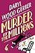 Murder by the Millions (A Literary Dining Mystery)