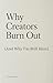 Why Creators Burn Out (And Why I'm Still Here) by Daniel Lim