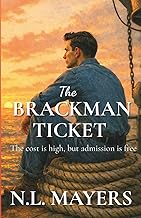 The Brackman Ticket: The cost is high, but admission is free (The Brian Jackson Series)