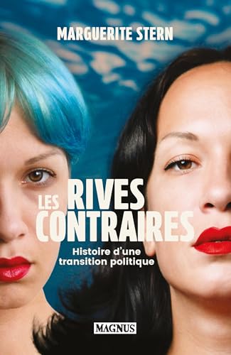 Les rives contraires: Histoire d'une transition politique (Paperback)