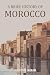 A Brief History of Morocco