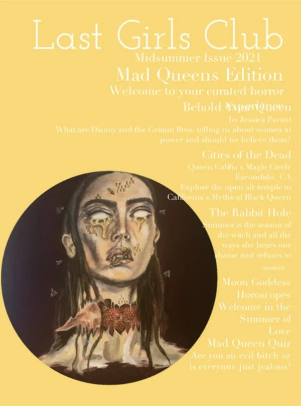 Last Girls' Club, Midsummer 2021 Issue no. 2: Mad Queens