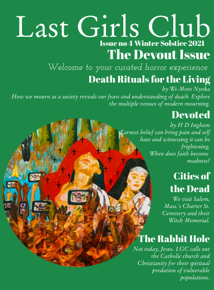 Last Girls' Club, Winter Solstice 2021 Issue no. 4: The Devout