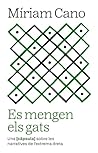 Es mengen els gat...
