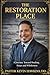 The Restoration Place: A Jo...