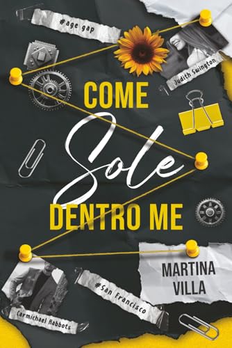 Come Sole dentro Me (California Dreaming Series) (Italian Edition)