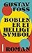 Boblen er et helligt symbol by Gustav Foss