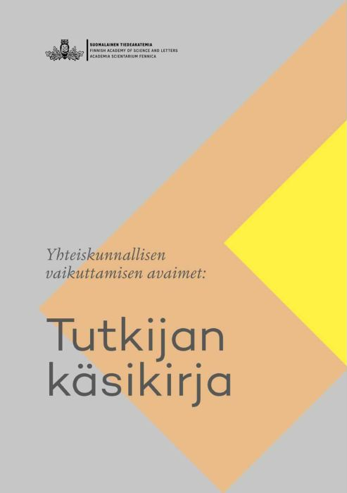 Yhteiskunnalllisen vaikuttamisen avaimet: Tutkijan käsikirja (Paperback)