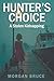 Hunter’s Choice: A Stolen K...