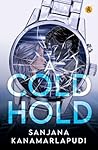 A Cold Hold