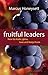 FRUITFUL LEADERS